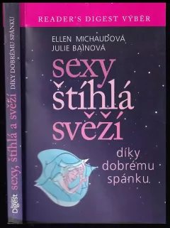 Sexy, štíhlá, svěží díky dobrému spánku