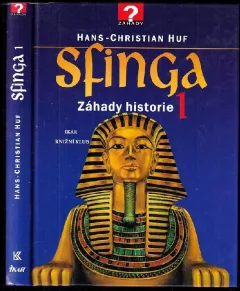 Sfinga 1 : záhady historie