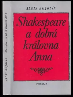 Shakespeare a dobrá královna Anna