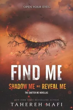 Shatter Me Novellas 3 and 4 Bind-Up Edition