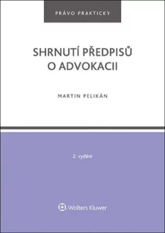 Shrnutí předpisů o advokacii