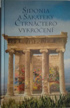 Sidonia a Sakateky čtrnáctero vykročení