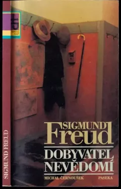 Sigmund Freud: Dobyvatel nevědomí