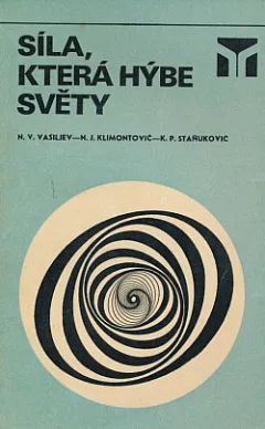 Síla, která hýbe světy