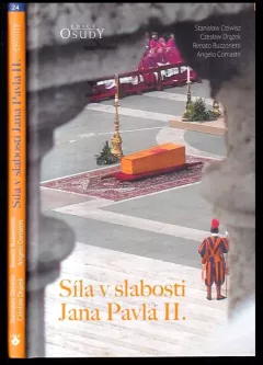 Síla v slabosti Jana Pavla II