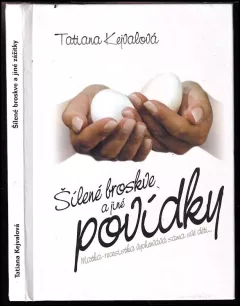 Šílené broskve a jiné zážitky