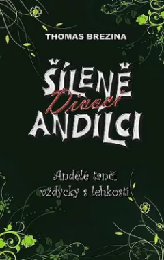 Andělé tančí vždycky s lehkostí