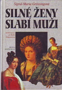 Silné ženy, slabí muži