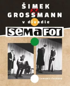 Šimek a Grossmann v divadle Semafor