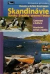 Skandinávie: Norsko, Švédsko, severní Finsko
