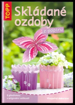 Skládané ozdoby z papíru