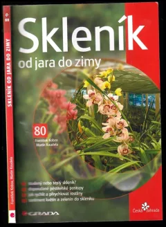 Skleník od jara do zimy