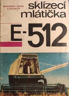 Sklízecí mlátička E-512