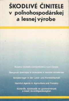 Škodlivé činitele v pol'nohospodárskej a lesnej výrobe