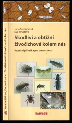 Škodliví a obtížní živočichové kolem nás