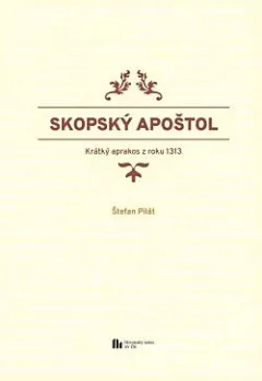 Skopský apoštol – krátký aprakos z roku 1313