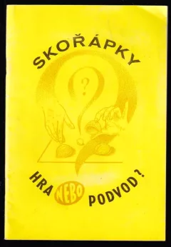 Skořápky. Hra nebo podvod?