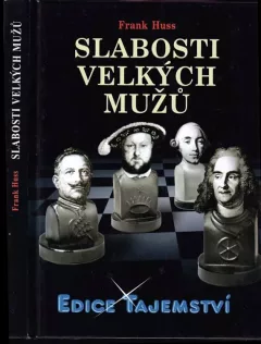Slabosti velkých mužů