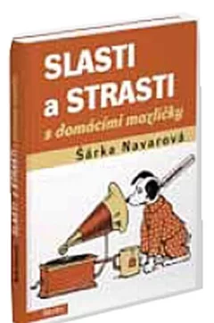 Slasti a strasti s domácími mazlíčky