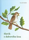 Slavík z dubového lesa
