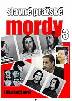 Slavné pražské mordy 3