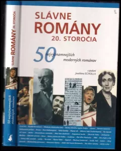 Slávne romány 20. storočia - 50 najvýznamnejších moderných románov