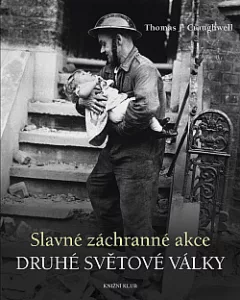 Slavné záchranné akce druhé světové války