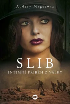 Slib - intimní příběh z války