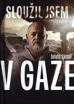 Sloužil jsem v Gaze