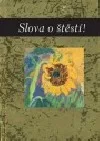 Slova o štěstí