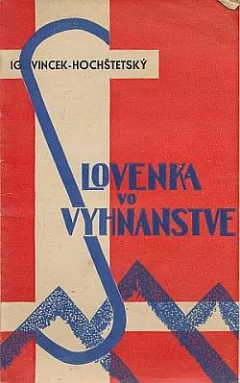 Slovenka vo vyhnanstve: Obraz zo života slovenského ľudu vo 4 dejstvách