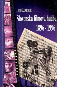 Slovenská filmová hudba 1896 - 1996