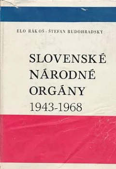 Slovenské národné orgány 1943-1968
