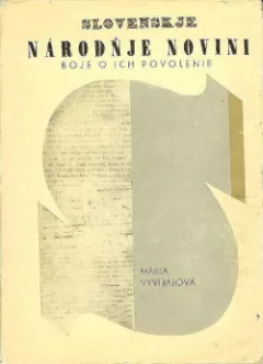 Slovenskje národňje novini: Boje o ich povolenie
