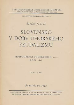 Slovensko v dobe uhorského feudalizmu: Hospodárske pomery od r. 1514 do r. 1848