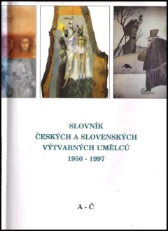 Slovník českých a slovenských výtvarných umělců 1950-1997