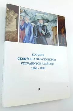 Slovník českých a slovenských výtvarných umělců 1950-1999, H