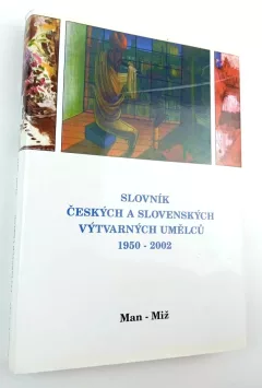 Slovník českých a slovenských výtvarných umělců, Man - Miž