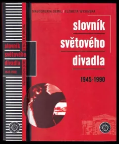 Slovník světového divadla 1945-1990