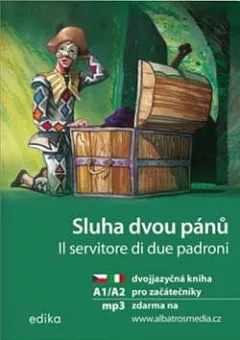 Sluha dvou pánů (dvojjazyčná kniha)