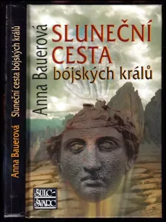 Sluneční cesta bójských králů