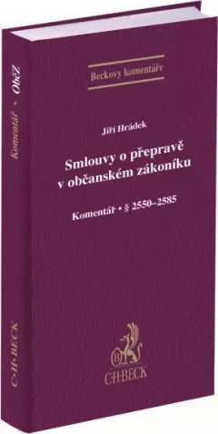 Smlouvy o přepravě v občanském zákoníku. Komentář