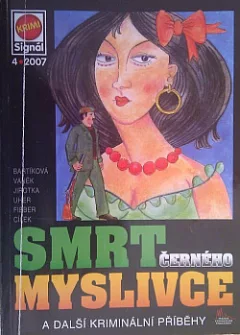 Smrt černého myslivce a další kriminální příběhy