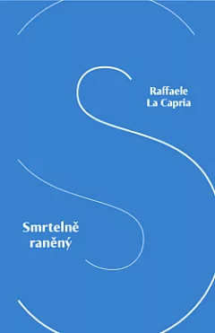 Smrtelně raněný