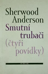 Smutní trubači (čtyři povídky)