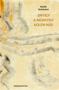 Smysly a nesmysly kolem nás