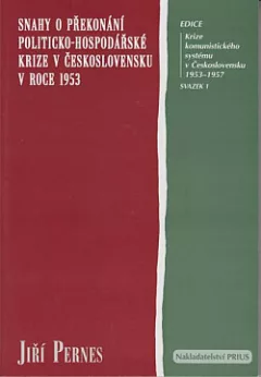 Snahy o překonání politicko-hospodářské krize v Československu v roce 1953