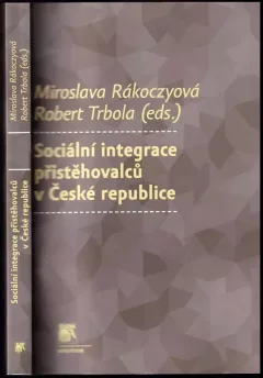 Sociální integrace přistěhovalců v České republice