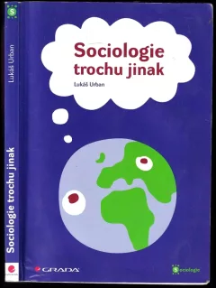 Sociologie trochu jinak
