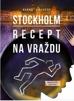 Stockholm: Recept na vraždu